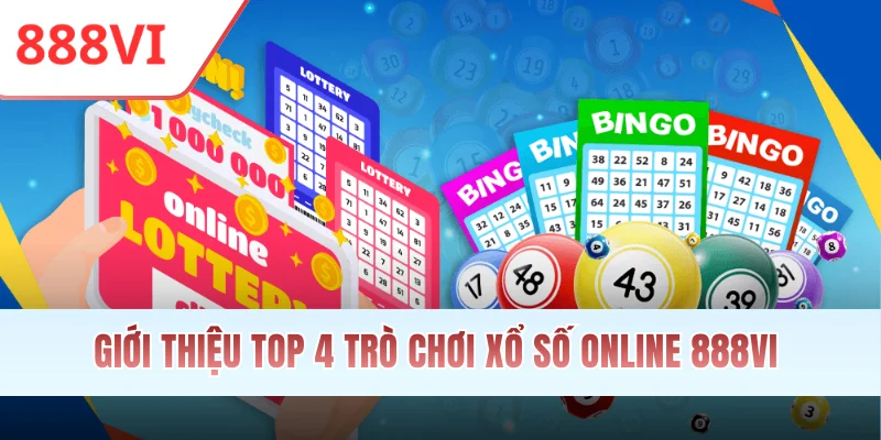 Giới thiệu top 4 trò chơi xổ số online 888VI